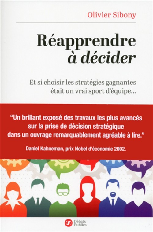 Couverture ebook de Réapprendre à décider, de Olivier Sibony