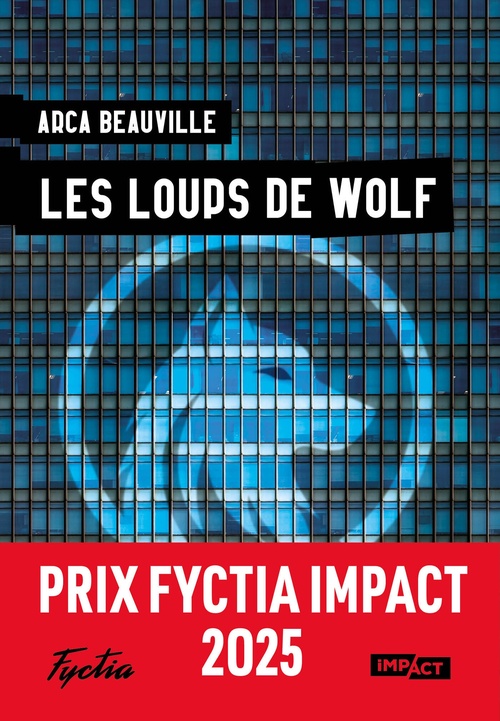 Couverture ebook de Les loups de Wolf, de Arca Beauville