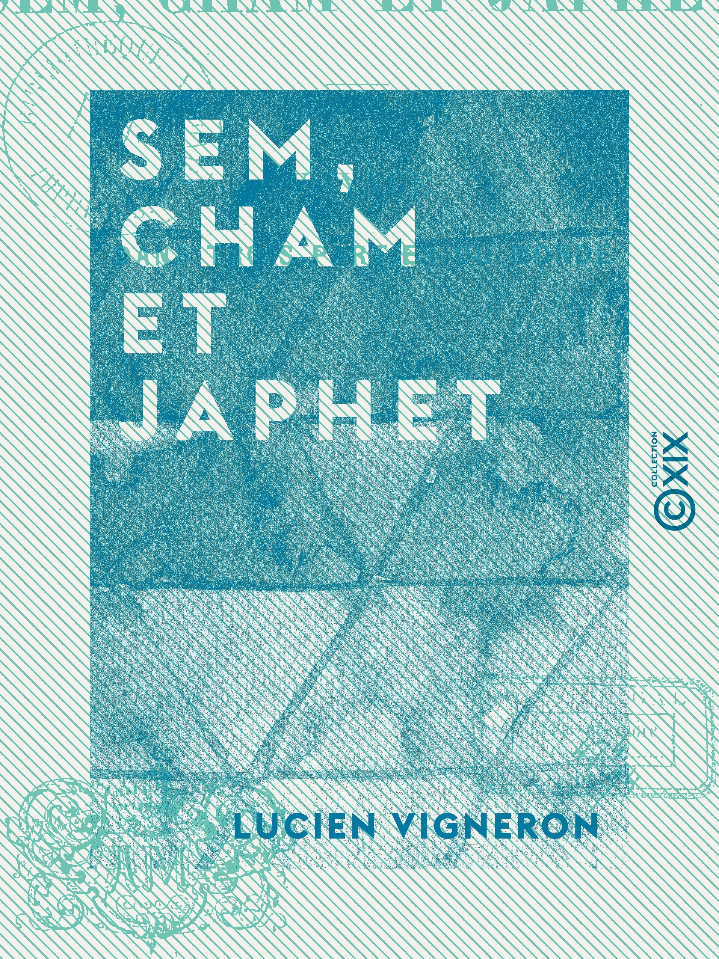 Couverture ebook de Sem, Cham et Japhet, de Lucien Vigneron