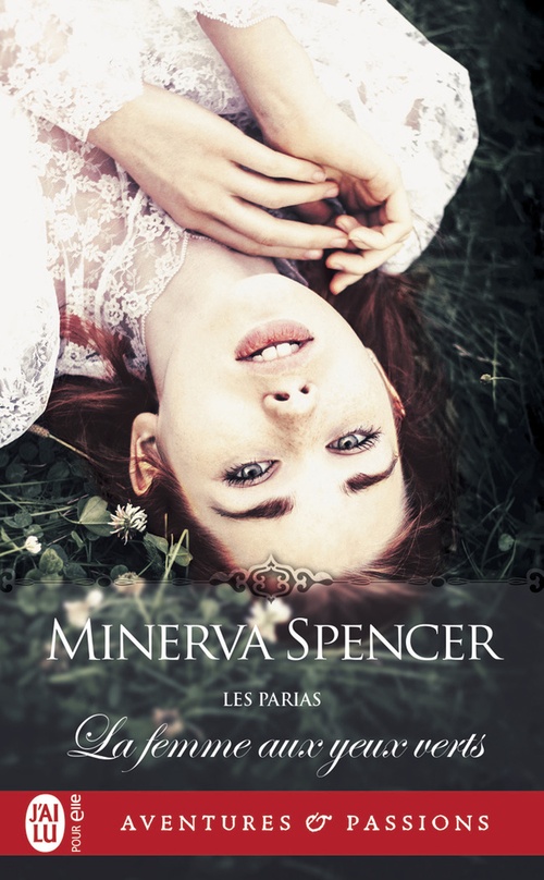 Couverture ebook de Les parias (Tome 1) - La femme aux yeux verts, de Minerva Spencer