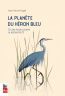 Couverture ebook de La planète du héron bleu, de Jean-Pierre Rogel