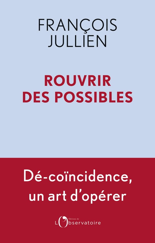 Couverture ebook de Rouvrir des possibles, de François Jullien