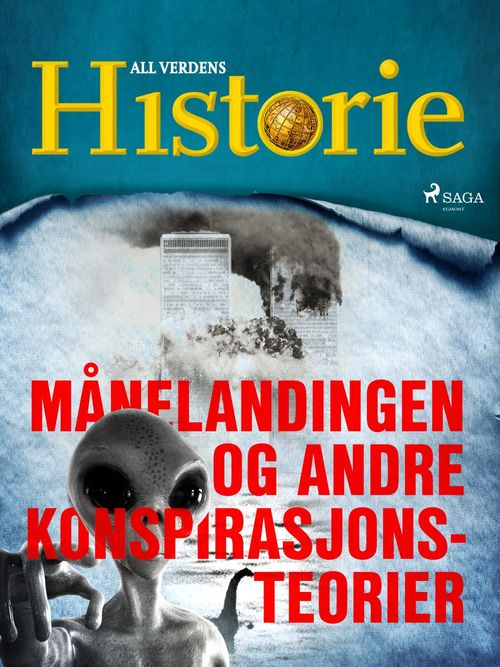 Couverture ebook de Månelandingen og andre konspirasjonsteorier, de All Verdens Historie