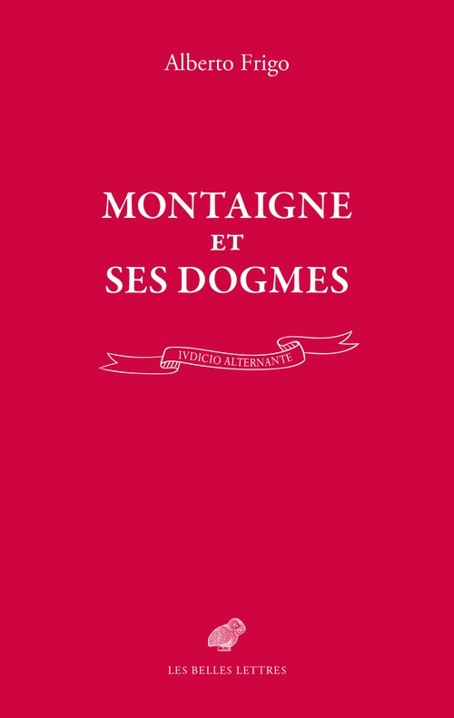 Couverture ebook de Montaigne et ses dogmes, de Alberto Frigo