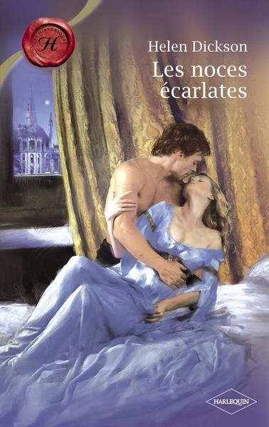 ebook cover of Les noces écarlates (Harlequin Les Historiques), by Helen Dickson