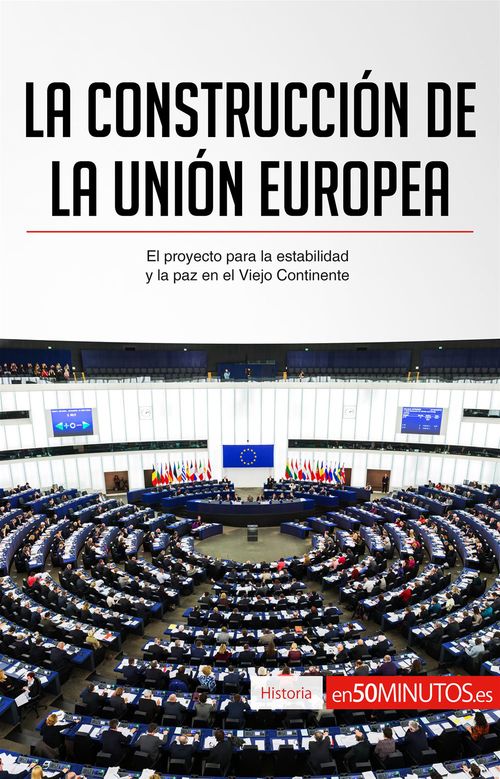 Couverture ebook de La construcción de la Unión Europea, de 50minutos.Es