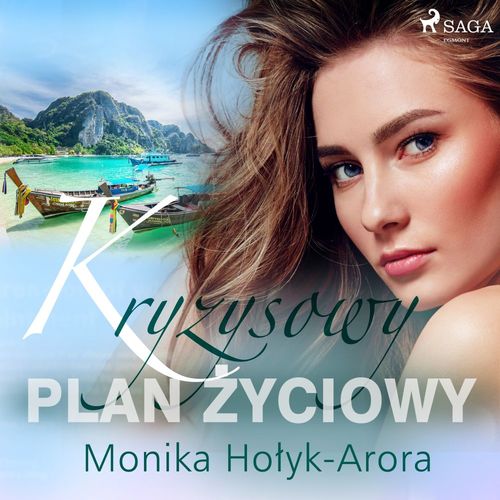 audiobook cover of Kryzysowy plan zyciowy, by Monika Holyk Arora