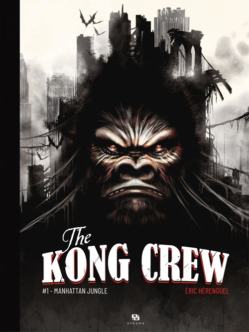 ebook cover of The Kong Crew - Tome 1, by Eric Herenguel