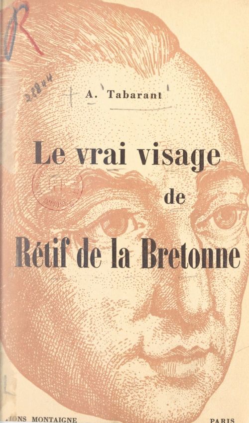 Couverture ebook de Le vrai visage de Rétif de la Bretonne, de Adolphe Tabarant