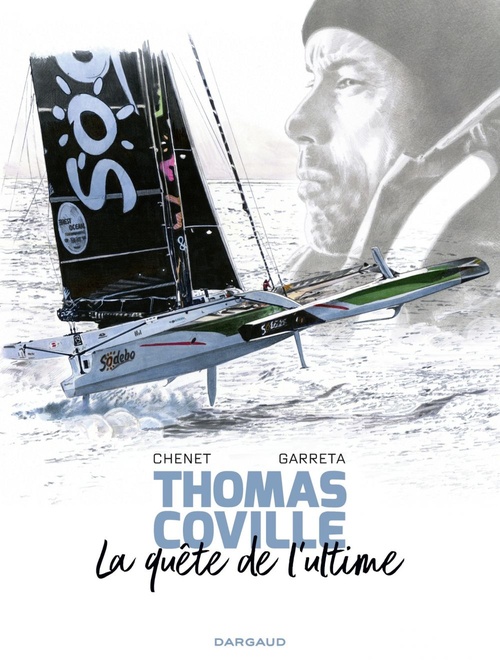ebook cover of A bord avec Thomas Coville - La quête de l'ultime, by Alexandre Chenet