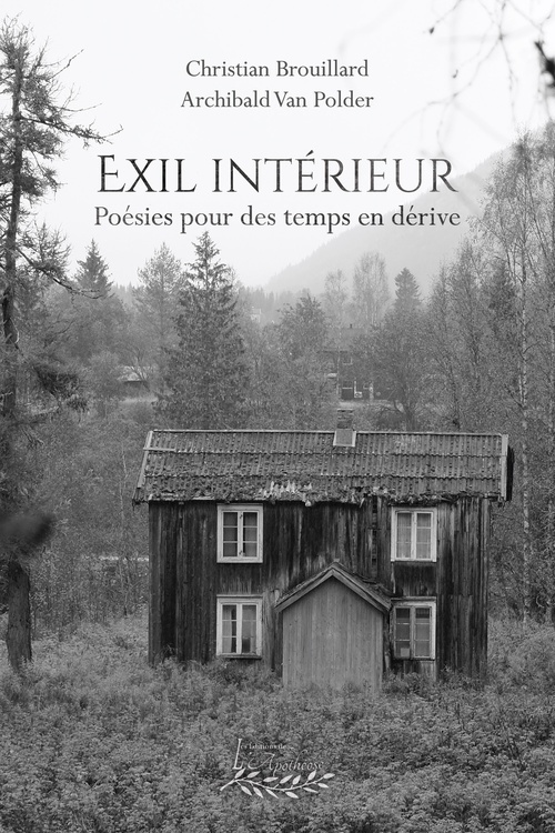 Couverture ebook de Exil intérieur, de Christian Brouillard, Archibald Van Polder