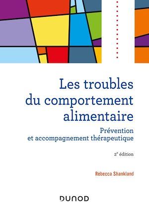 ebook cover of Les troubles du comportement alimentaire - 2e éd., by Rebecca Shankland
