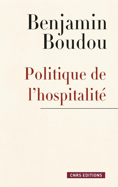 Couverture ebook de Politique de l'hospitalité. Une généalogie conceptuelle, de Benjamin Boudou