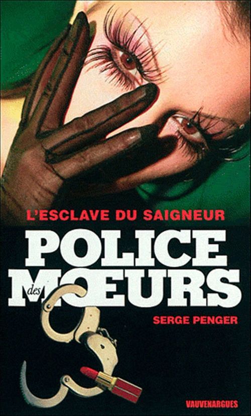 Couverture ebook de Police des moeurs n°232 L'Esclave du Saigneur, de Serge Penger