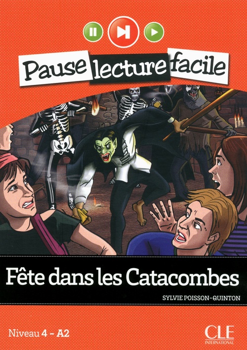 ebook cover of Fête dans les catacombes fle Pause lecture en epub3, by Sylvie Poisson-quinton