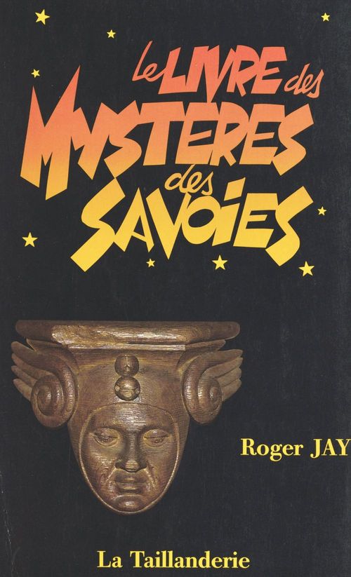 ebook cover of Le livre des mystères des Savoies, by Roger Jay