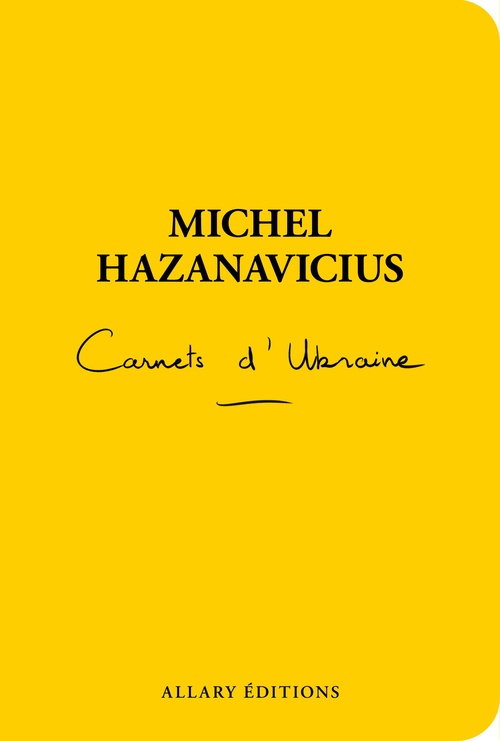 ebook cover of Carnets d'Ukraine, by Michel Hazanavicius