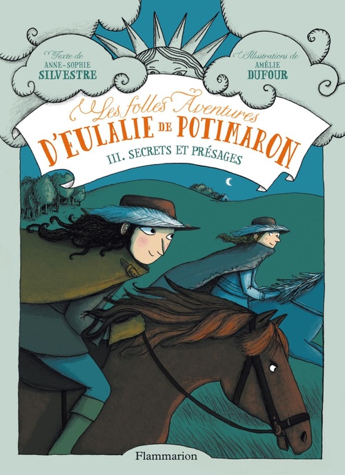 ebook cover of Les folles aventures d'Eulalie de Potimaron (Tome 3) - Secrets et présages, by Anne-sophie Silvestre, Amélie Dufour