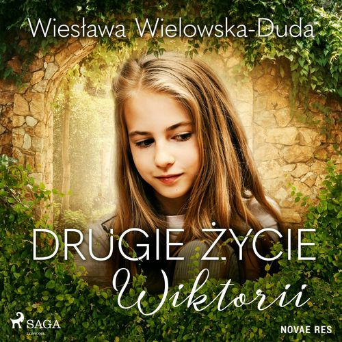 Couverture audiobook de Drugie zycie Wiktorii, de Wieslawa Wielowska-Duda