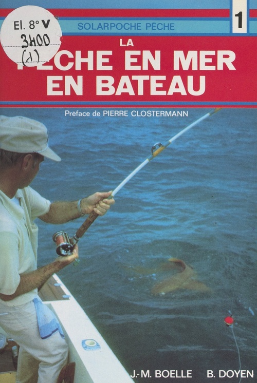 ebook cover of La pêche en mer en bateau, by Bernard Doyen, Jean-Marie Boelle