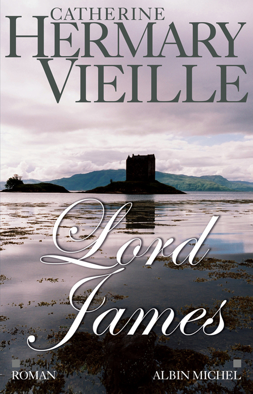 Couverture ebook de Lord James, de Catherine Hermary-Vieille