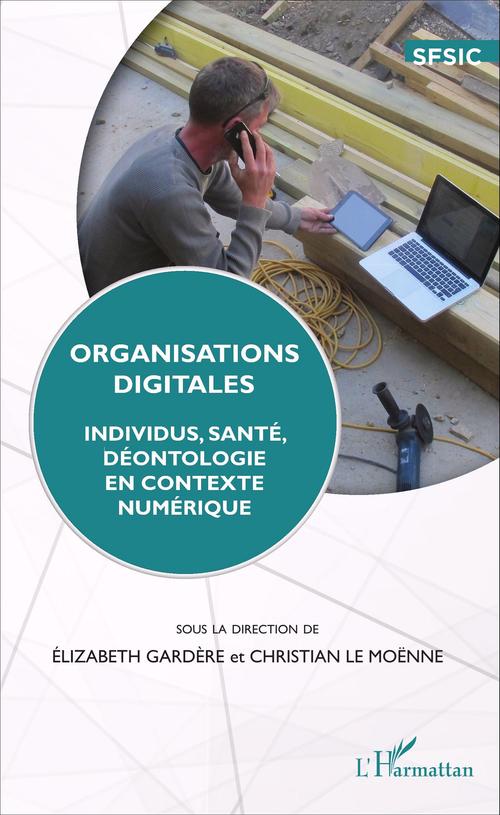 ebook cover of Organisations digitales, by Elizabeth Gardère, Christian Le moënne