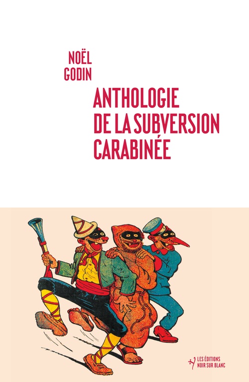 ebook cover of Anthologie de la subversion carabinée, by Noël Godin
