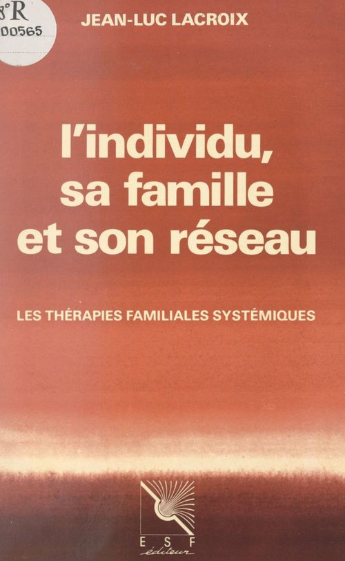 Couverture ebook de L'individu, sa famille et son réseau, de Jean-Luc Lacroix