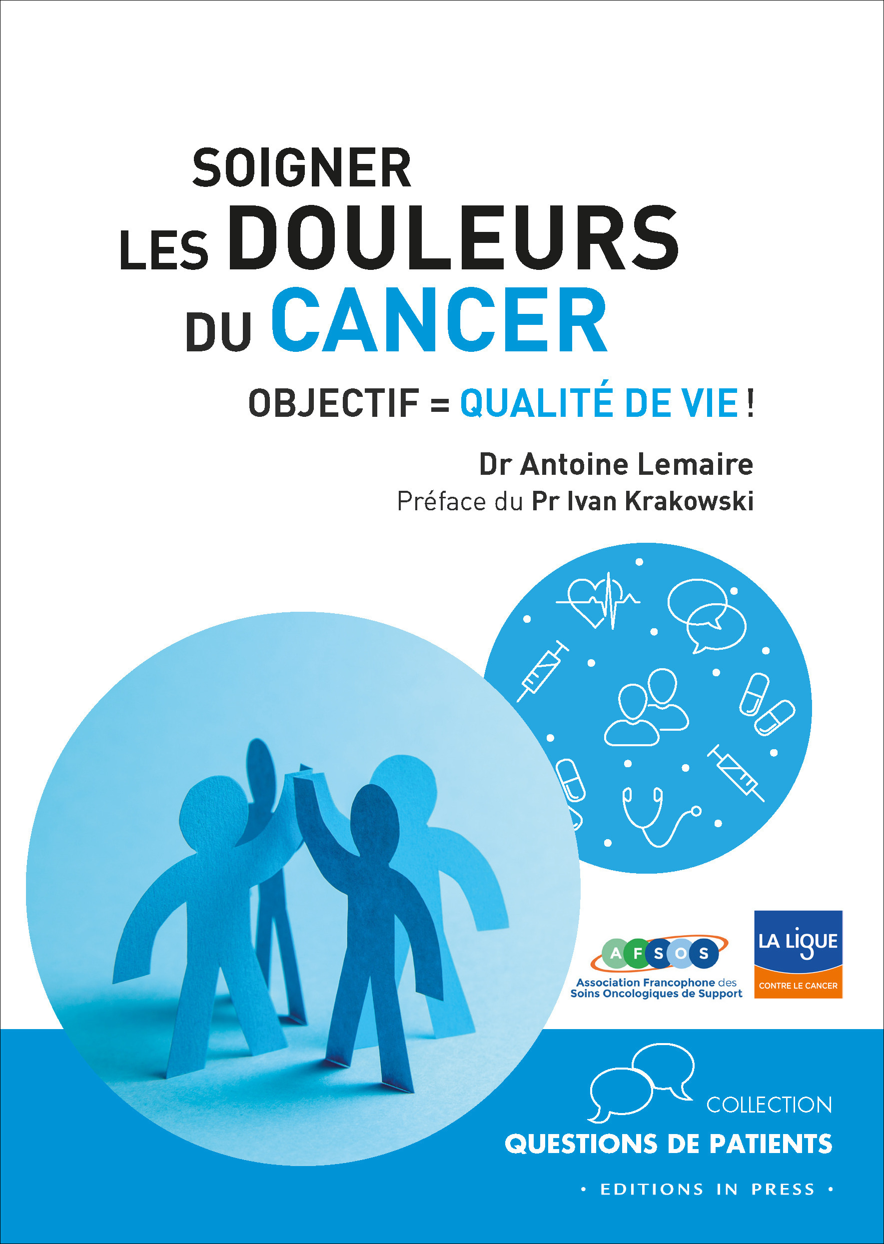 Couverture ebook de Soigner les douleurs du cancer, de Antoine Lemaire
