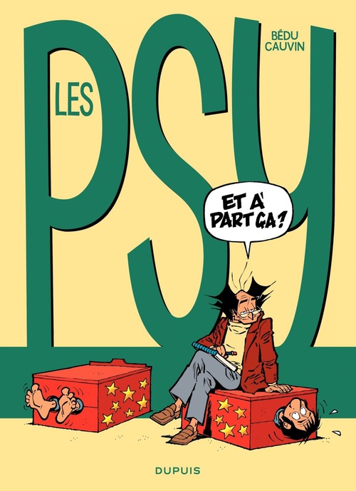 ebook cover of Les Psy - Tome 10 - Et à part ça ?, by Raoul Cauvin, Bédu