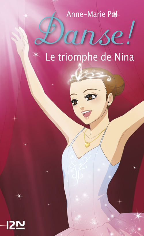 ebook cover of Danse ! - tome 33 Le triomphe de Nina, by Anne-Marie Pol