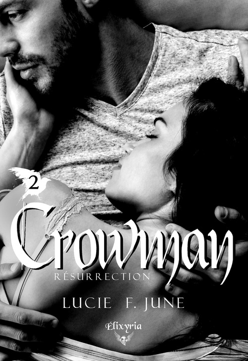 Couverture ebook de Crowman - 2 - Résurrection, de Lucie F. June