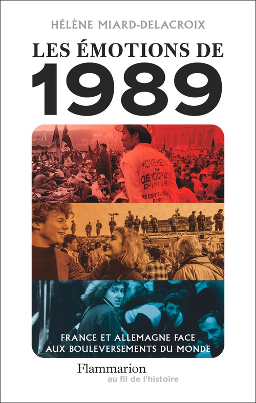 ebook cover of Les émotions de 1989. France et Allemagne face aux bouleversements du monde, by Hélène Miard-Delacroix