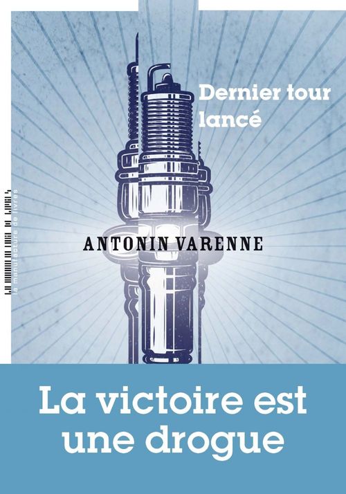Couverture ebook de Dernier tour lancé, de Antonin Varenne