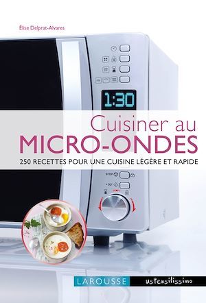 Couverture ebook de Cuisiner au micro-ondes, de Élise Delprat-Alvarès