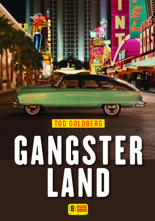 ebook cover of Gangsterland, by Tod Goldberg