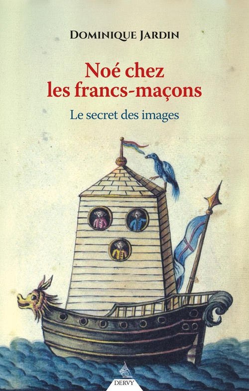 Couverture ebook de Noé chez les francs-maçons, de Dominique Jardin