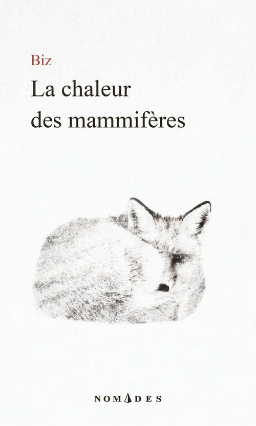 Couverture ebook de La chaleur des mammifères, de Biz