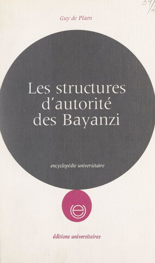 Couverture ebook de Les structures d'autorité des Bayanzi, de Guy De Plaen