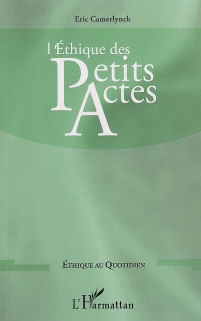 Couverture ebook de L'éthique des petits actes, de Fondation Ostad Elah