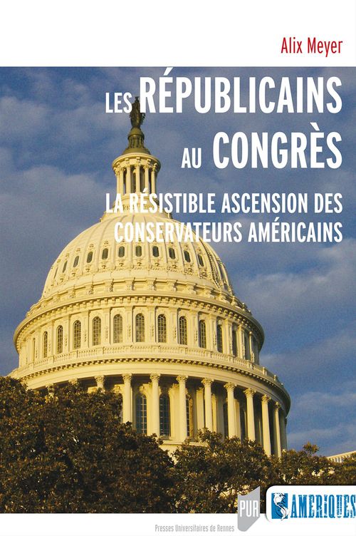 Couverture ebook de Les Républicains au Congrès, de Alix Meyer
