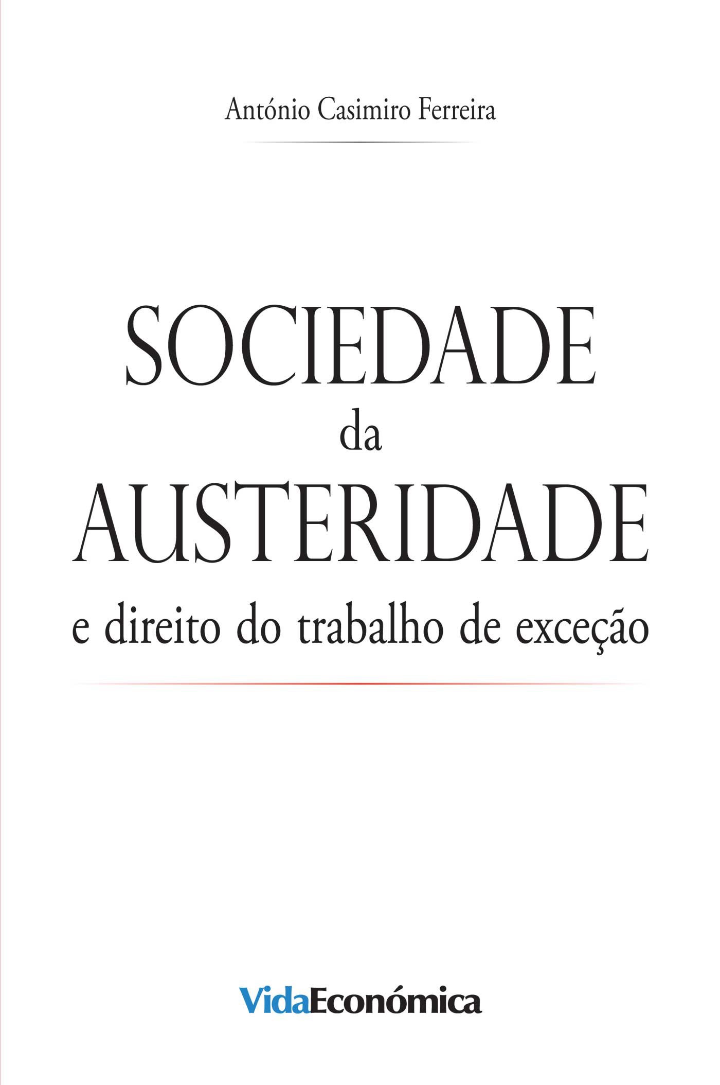 ebook cover of Sociedade da Austeridade, by Antonio  Casimiro Ferreira