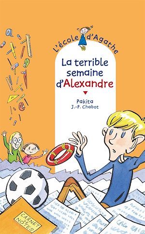 Couverture ebook de La terrible semaine d'Alexandre, de Jean-Philippe Chabot, Pakita