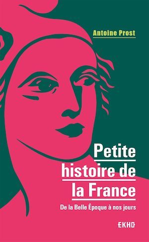 Couverture ebook de Petite histoire de la France, de Antoine Prost