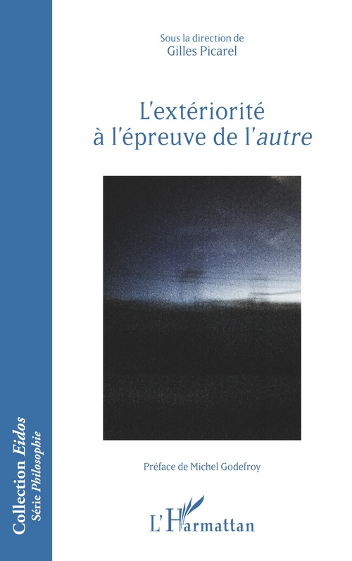 ebook cover of L'extériorité à l'épreuve de l'autre, by Gilles Picarel