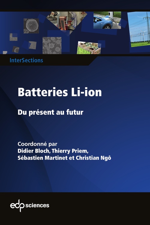 ebook cover of Batteries Li-ion, by Didier Bloch, Collectif, Sébastien Martinet, Christian Ngô, Thierry Priem