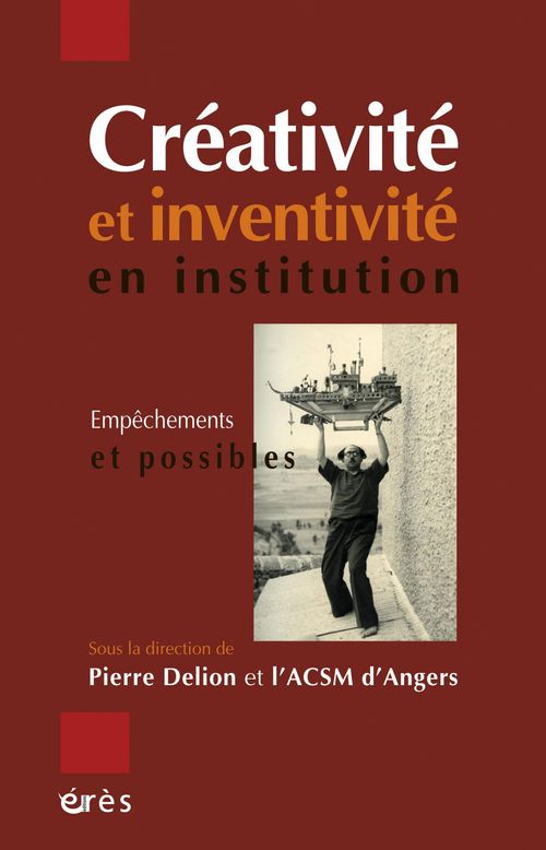 Couverture ebook de Créativité et inventivité en institution, de Collectif