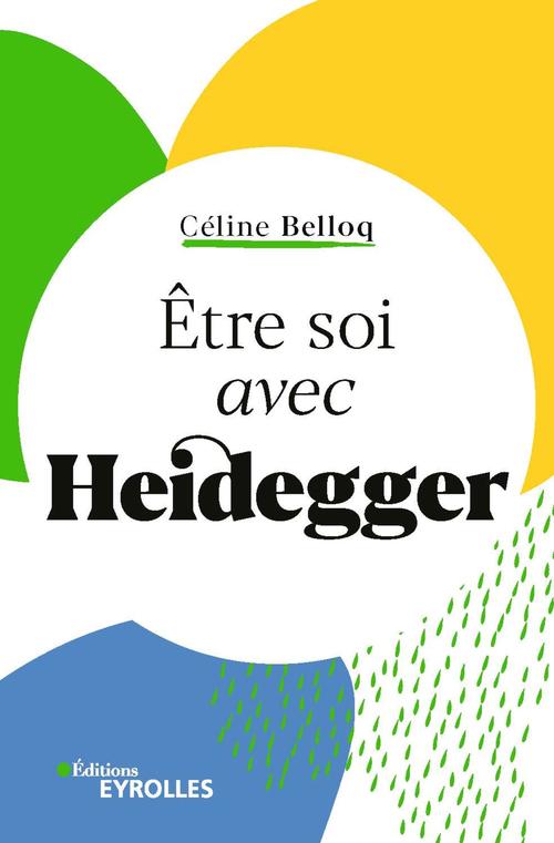 ebook cover of Etre soi avec Heidegger, by Céline Belloq