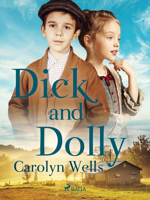 ebook cover of Dick and Dolly, by Carolyn Wells