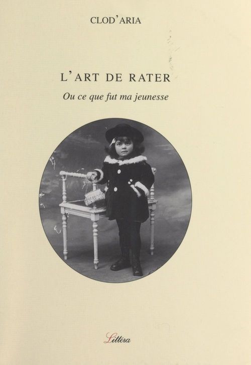 Couverture ebook de L'art de rater, de Clod'aria